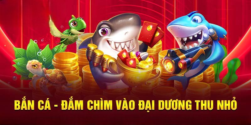 Những tựa game nổi bật thu hút nhiều ngư thủ